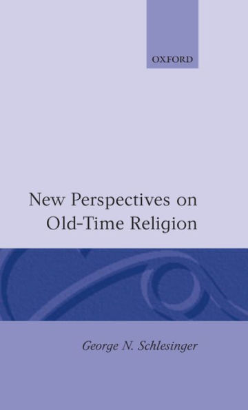 New Perspectives on Old-time Religion