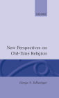 New Perspectives on Old-time Religion