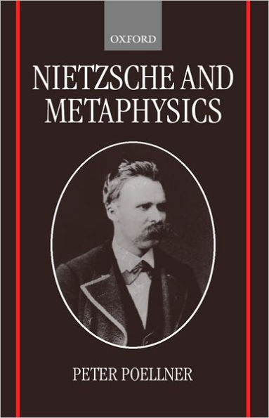 Nietzsche and Metaphysics