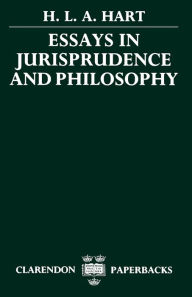 Title: Essays in Jurisprudence and Philosophy, Author: H. L. A. Hart