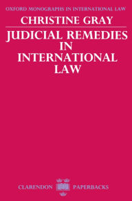 Title: Judicial Remedies in International Law, Author: Christine D. Gray