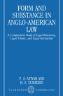 Form and Substance in Anglo-American Law: A Comparative Study in Legal Reasoning, Legal Theory, and Legal Institutions