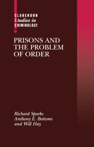 Title: Prisons and the Problem of Order, Author: Will Hay