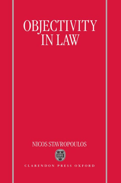 Objectivity in Law / Edition 1