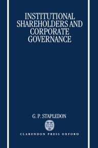 Title: Institutional Shareholders and Corporate Governance, Author: Geof Stapledon
