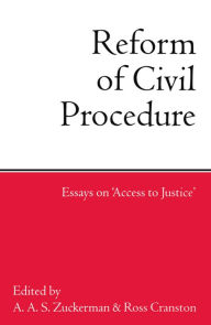 Title: Reform of Civil Procedure: Essays on 