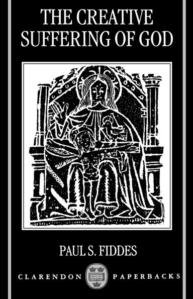 The Creative Suffering of God / Edition 1