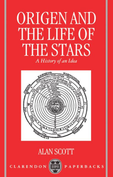 Origen and the Life of the Stars: A History of an Idea / Edition 1