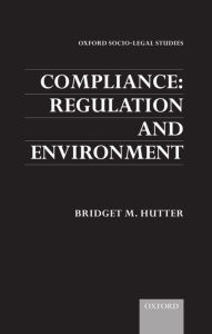 Title: Compliance: Regulation and Environment, Author: Bridget M. Hutter