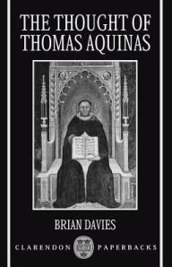 Title: The Thought of Thomas Aquinas / Edition 1, Author: Brian Davies