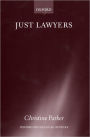 Just Lawyers: Regulation and Access to Justice