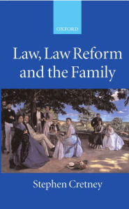 Title: Law, Law Reform and the Family, Author: Stephen Cretney