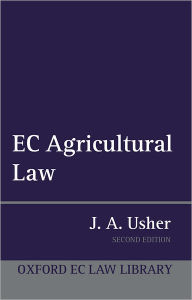 Title: EC Agricultural Law / Edition 2, Author: John A. Usher