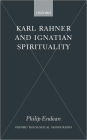 Karl Rahner and Ignatian Spirituality