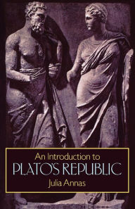 Title: An Introduction to Plato's Republic / Edition 1, Author: Julia Annas