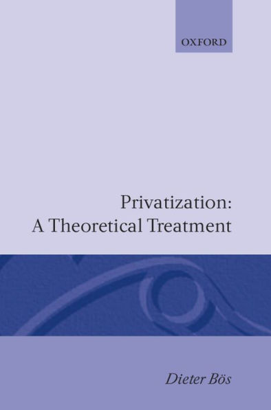 Privatization: A Theoretical Treatment