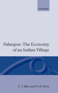 Title: Palanpur: The Economy of an Indian Village, Author: Christopher Bliss