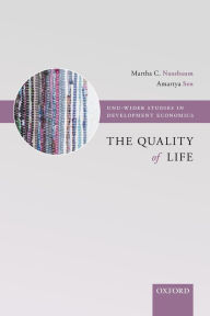 Title: The Quality of Life / Edition 1, Author: Martha Nussbaum