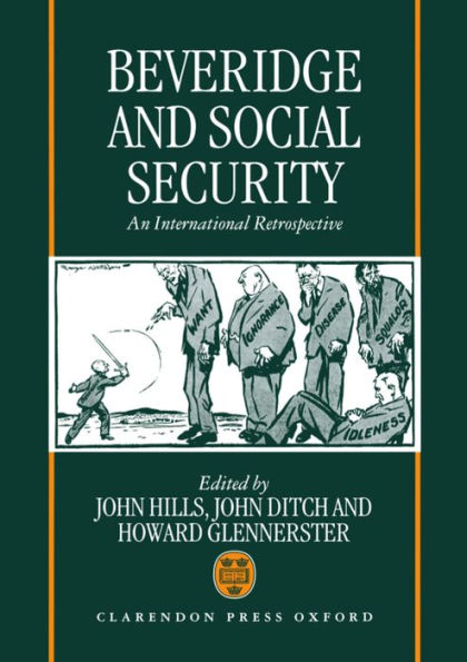 Beveridge and Social Security: An International Retrospective