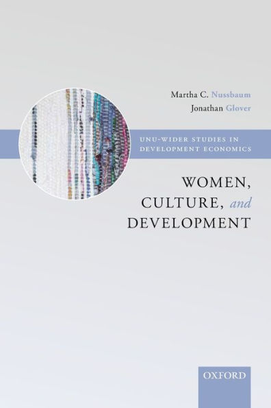 Women, Culture, and Development: A Study of Human Capabilities / Edition 1