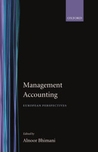Title: Management Accounting: European Perspectives, Author: Alnoor Bhimani