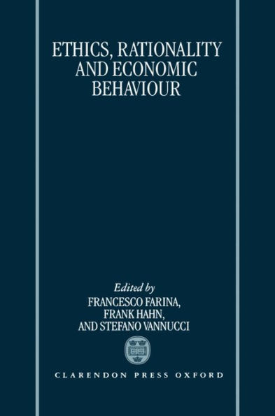 Ethics, Rationality, and Economic Behaviour / Edition 1