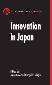 Title: Innovation in Japan, Author: Akira Goto
