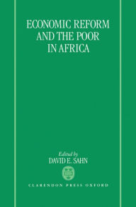 Title: Economic Reform and the Poor in Africa, Author: Steven Haggblade