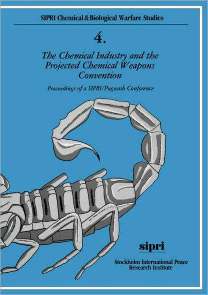 The Chemical Industry and the Projected Chemical Weapons Convention: Proceedings of a SIPRI/Pugwash ConferenceVolume 1