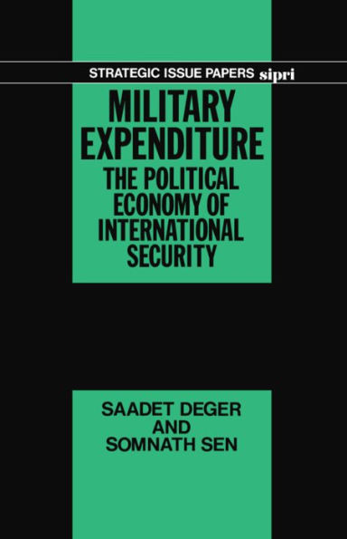 Military Expenditure: The Political Economy of International Security