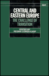 Title: Central and Eastern Europe: The Challenge of Transition, Author: Regina Cowen Karp