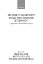 The Role of Government in East Asian Economic Development: Comparative Institutional Analysis