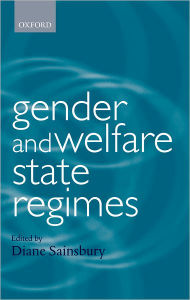 Title: Gender and Welfare State Regimes, Author: Diane Sainsbury