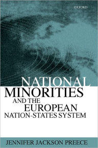 Title: National Minorities and the European Nation-States System, Author: Jennifer Jackson Preece
