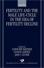 Fertility and the Male Life-Cycle in the Era of Fertility Decline