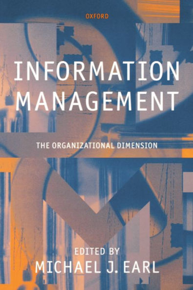 Information Management: The Organizational Dimension