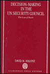 Decision-Making in the UN Security Council: The Case of Haiti, 1990-1997