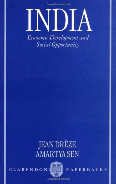 India: Economic Development and Social Opportunity / Edition 1