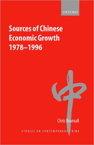 Title: Sources of Chinese Economic Growth, 1978-1996, Author: Chris Bramall