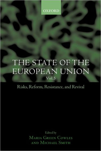 The State of the European Union: Volume 5: Risks, Reform, Resistance, and Revival