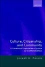 Culture, Citizenship, and Community: A Contextual Exploration of Justice as Evenhandedness / Edition 1