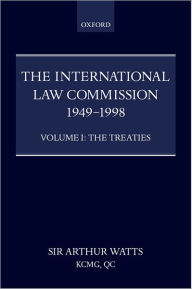 Title: The International Law Commission, 1949-1998: The Treaties, Author: United Nations