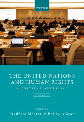 The United Nations and Human Rights: A Critical Appraisal / Edition 2