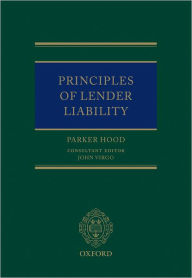 Title: Principles of Lender Liability, Author: Parker Hood