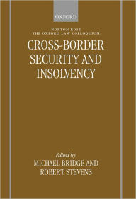 Title: Cross-border Security & Insolvency, Author: Michael Bridge