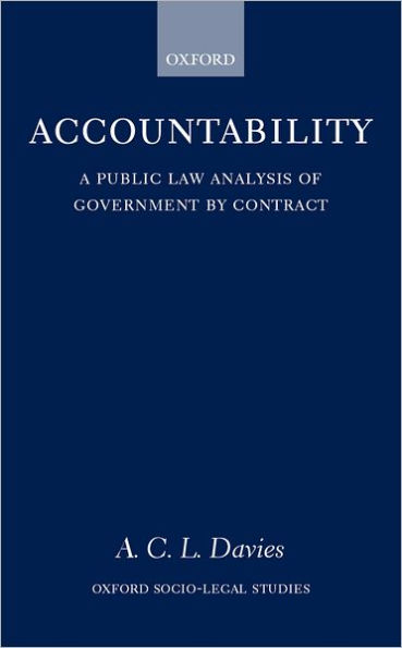 Accountability: A Public Law Analysis of Government by Contract