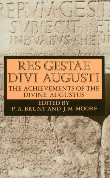 Res Gestae Divi Augusti (The Achievements of the Divine Augustus) / Edition 1