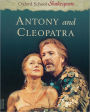 Antony and Cleopatra (Oxford School Shakespeare Series) / Edition 2