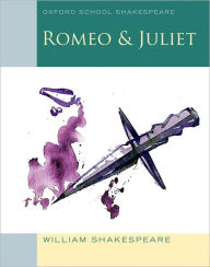 Title: Romeo and Juliet (Oxford School Shakespeare Series), Author: William Shakespeare