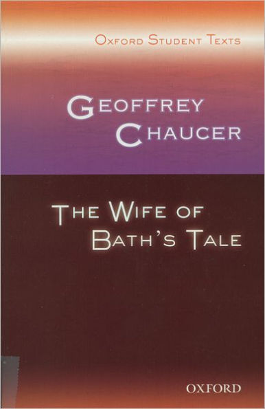 Geoffrey Chaucer: The Wife of Bath's Tale / Edition 2